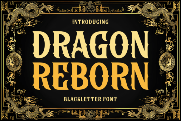 Dragon Reborn: A Premium Blackletter Typeface for Bold Branding