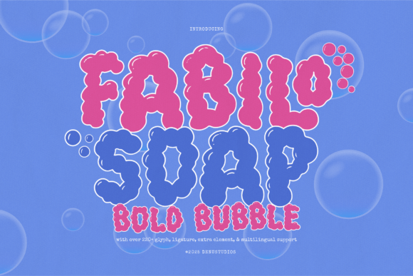 Fabilo Soap: A Bubbly Display Typeface for Playful Branding