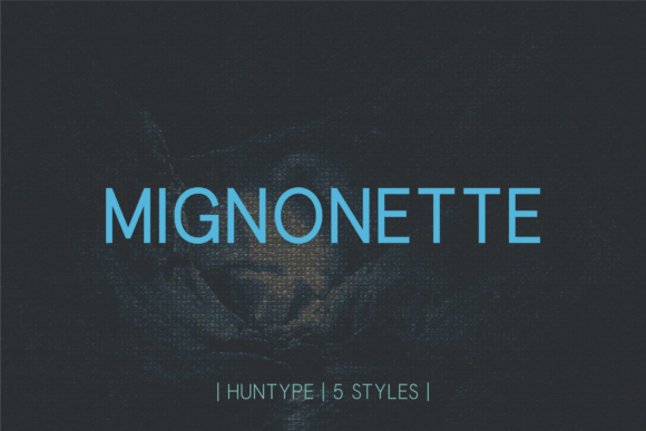 Mignonette: The Premium Sans Serif Typeface for Modern Campaigns