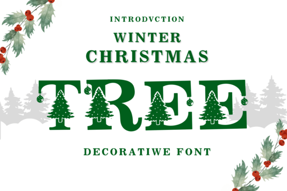 Winter Christmas Tree: The Bold Font That Anchors Holiday Campaigns